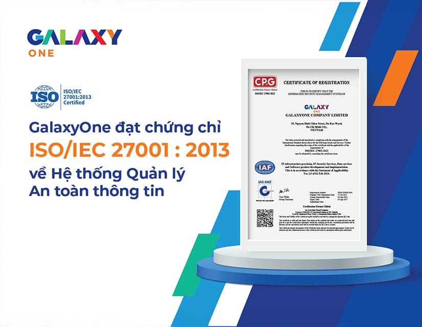 Galaxy One đạt Chứng chỉ ISO/IEC 27001 : 2013